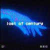 Lost Of Century (Explicit) - Rxn!