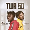 Twa So - Amerado&Fameye