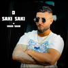 O Saki Saki - Khan Saab