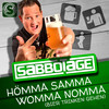 Hömma Samma Womma Nomma (Bier trinken gehen) - Sabbotage