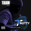 Taxin (Explicit) - T Nutty