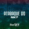 Atabaque do Nk7 (Explicit) - DjNk7 O Ninja&MC Ster&MC Morena