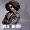 Bad Intentions (feat. Eli Da Poet) - Blue Flame Mega&Eli Da Poet