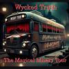 Textbook Fuckin' Mental (Explicit) - Wycked Truth