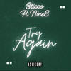 Try Again (feat. NINE8) (Explicit) - Sticco&NiNE8