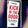 Kick in the Door (Explicit) - Turbeazy