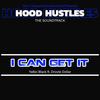 I Can Get It (feat. YaBoi Black & Drizzle Dollar) - Sho Cheese&YaBoi Black&Drizzle Dollar