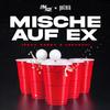 Mische Auf Ex (feat. peddy) - Paul Keen&Justin Pollnik&Le Fu$ch&Peddy