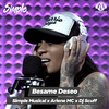 Besame Deseo - Simple Musical&Arlene MC&DJ Scuff