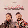 TRENDELINE - SKERDI&Mariola Kacani