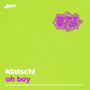 Oh Boy! (Extended Mix) - Klatsch!