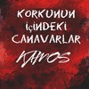 Korkunun İçindeki Canavarlar - Kamos