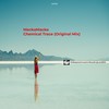 Chemical Trace - MeckaMacke