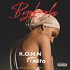 Byokola (feat. ALITO) - K.O.H.N&Alito