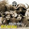 Into The Wild (Remix) - Kick The Habit