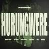 Hurungwere (feat. Nyasha David, Icey Ekxne, Kae Chaps, Kikky Badass, Lain & Karville) (Explicit) - OCD&Nyasha David&Icey Ekxne&Kae Chaps&Kikky Badass&Lain&Karville