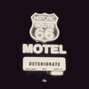 Deteriorate - Harvey&Gojii