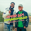 Amor Sem Compromisso - Brigadeiro&Mc Frog