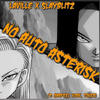 No Auto Asterisk (feat. Laville) (Explicit) - SlayBlitz&Laville