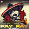 Fay Fay (Guaracha) - Aleteo Boom&DJ Franck