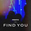 Find You - Pento