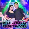 Ku Jaga Cintamu - Lala Widy&Gery Mahesa