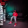 Been Hot (Explicit) - Babymarii