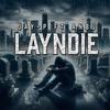 Layndie (feat. Anbu) (Explicit) - JAY- P&Anbu