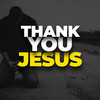 Thank You Jesus - Holy Drill&Dells Tmx