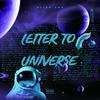 Letter To Universe (Explicit) - Bliss Vee