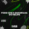 Fode Com a Quadrilha do Helipa (Explicit) - MC VN CRIA&Dj Chavão&DJ NEGRETS