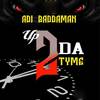 Up To The Time - Adi Baddaman