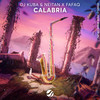 Calabria - DJ Kuba&Neitan&Fafaq