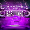 Automotivo do Barulinho 2 (Explicit) - MC Menor 17&DJ SPOOKE&DJ Maycao