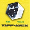 Tipp-Kick - GBR&Tiavo