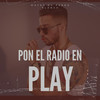 pon el radio en play - Maceo El Perro Blanco