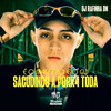 É o Magrinho e o Gw Sacudindo a Porra Toda (Explicit) - DJ RAFINHA DN