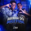 Rainha do Baile Funk - Mc Arizinho&Mc Rael St&DJ TAK VADIÃO&Doug Hits