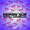 Depois Que Botou Aparelho (Explicit) - DJ Duuh&Mc Delux&MC VITINHO ZS