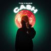 CASH (feat. Naiko) (Explicit) - tym.wav&Naiko