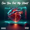 Can You Feel My Heart (Explicit) - LuckyZ