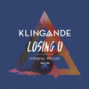 Losing U  - Klingande&Daylight