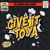 Give It To Ya (Explicit) - John Anthony&J Mont