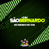Lá em São Bernardo (Explicit) - MC OUÁ&Mc Nauan
