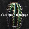 **** Your Message (Explicit) - orange soda