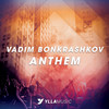 Anthem (Original Mix) - Vadim Bonkrashkov