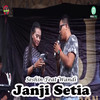 Janji Setia - seshin&Wandi