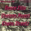 Dollar in the AM (feat. Chelsea Reject & Chyna Streetz) (Explicit) - Deuce Ellis&Chelsea Reject&Chyna Streetz