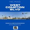 WEST COMPTON BLVD (Explicit) - Nic Mag