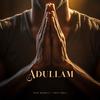 Adullam - Pius Adeniji&Holy Drill